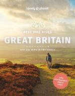 Lonely Planet Best Bike Rides Great Britain di Lonely Planet edito da Lonely Planet