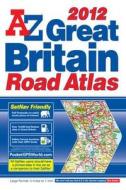 Great Britain Road Atlas di Geographers' A-Z Map Company edito da Geographers' A-z Map Co Ltd