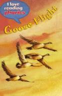 Goose Flight di Ticktock, Lucy M. George edito da Ticktock Books, Ltd