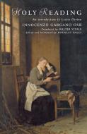 Holy Reading: An Introduction to Lectio Divina di Innocenzo Gargano edito da CANTERBURY PR NORWICH