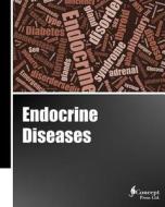 Endocrine Diseases (Classical Cover, Black and White) di Iconcept Press edito da Iconcept Press