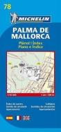 Palma De Mallorca - Michelin City Plan 78 edito da Michelin Editions Des Voyages