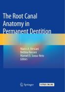 The Root Canal Anatomy In Permanent Dentition edito da Springer Nature Switzerland Ag