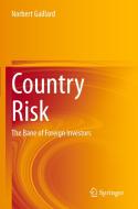 Country Risk di Norbert Gaillard edito da Springer International Publishing