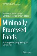 Minimally Processed Foods edito da Springer International Publishing