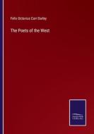 The Poets of the West di Felix Octavius Carr Darley edito da Salzwasser-Verlag