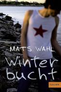 Winterbucht di Mats Wahl edito da Beltz GmbH, Julius