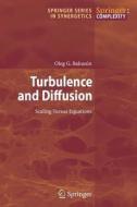 Turbulence and Diffusion di Oleg G. Bakunin edito da Springer Berlin Heidelberg