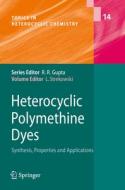 Heterocyclic Polymethine Dyes edito da Springer Berlin Heidelberg