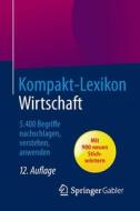 Kompakt-Lexikon Wirtschaft edito da Gabler, Betriebswirt.-Vlg