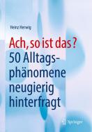 Ach, so ist das? di Heinz Herwig edito da Springer-Verlag GmbH