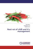 Root rot of chilli and it's management di Vijay Babal, Abhilasha A. Lal, Sobita Simon edito da LAP Lambert Academic Publishing