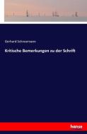 Kritische Bemerkungen zu der Schrift di Gerhard Schneemann edito da hansebooks