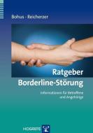 Ratgeber Borderline-Störung di Martin Bohus, Markus Reicherzer edito da Hogrefe Verlag GmbH + Co.