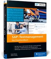 SAP-Testmanagement di René Allissat, Stefan Hortig edito da Rheinwerk Verlag GmbH