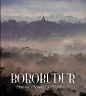Borobudur di John Norman Miksic edito da Taman Wisata Candi Borobudur