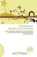 Medial Tarsal Arteries edito da Ject Press