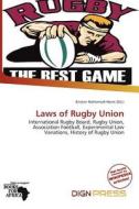 Laws Of Rugby Union edito da Dign Press