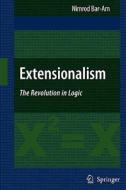 Extensionalism: The Revolution in Logic di Nimrod Bar-Am edito da Springer Netherlands