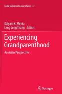 Experiencing Grandparenthood edito da Springer Netherlands