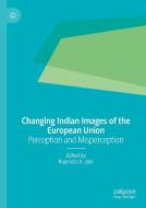 Changing Indian Images of the European Union edito da Springer Singapore