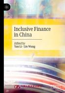 Inclusive Finance In China edito da Springer Verlag, Singapore
