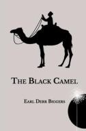 The Black Camel di Biggers Earl Derr Biggers edito da Independently Published