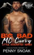 Big Bad MC Curvy Little Soulmates Series Collection di Penny Snoak edito da Independently Published