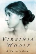 A Writer's Diary: Being Extracts from the Diary of Virginia Woolf di Virginia Woolf edito da HARVEST BOOKS