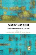 Emotions And Crime edito da Taylor & Francis Ltd