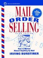 Mail Order Selling di Irving Burstiner edito da John Wiley And Sons Ltd