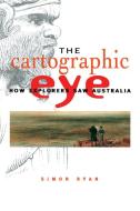 The Cartographic Eye di Simon Ryan edito da Cambridge University Press