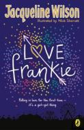 Love Frankie di Jacqueline Wilson edito da Penguin Random House Children's UK
