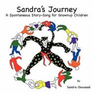 Sandra's Journey di Sandra Chaussee edito da Sandra Chaussee, Jaguar Woman Sounds