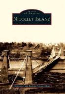 Nicollet Island di Christopher Hage, Rushika February Hage edito da ARCADIA PUB (SC)