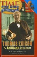 Thomas Edison: A Brilliant Inventor edito da Perfection Learning