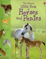 The Usborne Little Book of Horses and Ponies di Sarah Khan edito da Usborne Books