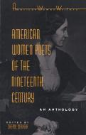 American Women Poets of the Nineteenth Century edito da Rutgers University Press