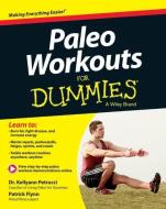 Paleo Workouts For Dummies di Kellyann Petrucci edito da John Wiley & Sons