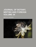 Journal Of Botany, British And Foreign (volume 34) di Berthold Seemann edito da General Books Llc