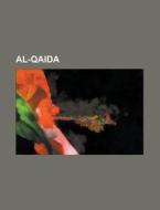 Al-qaida: Attentats Du 11 Septembre 2001 di Livres Groupe edito da Books LLC, Wiki Series