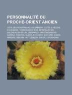 Personnalit Du Proche-orient Ancien: Li di Livres Groupe edito da Books LLC, Wiki Series