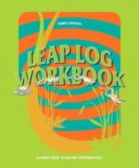 Leap Log Workbook di Donna Lemons, Susan Barbitta, Sue Brown edito da Pearson Learning Solutions