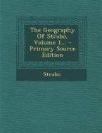The Geography of Strabo, Volume 1... - Primary Source Edition edito da Nabu Press