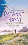 A Brambleberry Summer di Raeanne Thayne edito da HARLEQUIN SALES CORP