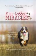 Four-Legged Miracles: Heartwarming Tales of Lost Dogs' Journeys Home di Brad Steiger, Sherry Hansen Steiger edito da Thorndike Press
