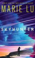 Skyhunter di Marie Lu edito da THORNDIKE STRIVING READER