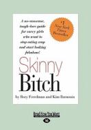 Skinny Bitch di Kim Barnouin, Freedman Rory edito da Readhowyouwant.com Ltd