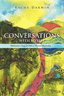 CONVERSATIONS WITH MYSELF di Rache Darwin edito da AuthorHouse