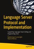 Language Server Protocol And Implementation di Nadeeshaan Gunasinghe, Nipuna Marcus edito da APress